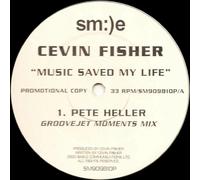 Cevin Fisher - Cevin Fisher - Music Saved My Life - Sm:)e Communications