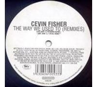 Cevin Fisher - The Way We Used to [Import]