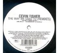Cevin Fisher - The Way We Used to [Import]