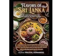 CEYLON ON A PLATE: 25 Curated Recipes from Across Sri Lanka
