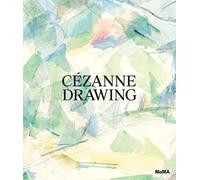 Cézanne: Drawing: The Drawings