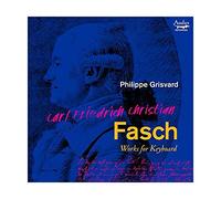 Philippe Grisvard - CFC Fasch: Works For Keyboard