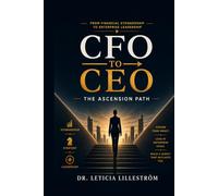 CFO → CEO: The Ascension Path