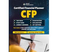 CFP(Certified Financial Planner) Exam Test Prep 2025: Comprehensive Study Guide with 388 Practice Questions for Certified Financial Planner Success: ... Concepts and Ace the CFP Certification