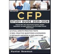 CFP Study Guide 2025-2026: Featuring 800+ Real-World Practice Questions, Detailed Explanations, and Expert Guidance to Ace The Certified Financial Planner Exams