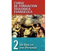 Cft 02 - Un Dios En Tres Personas (ebook)
