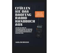 CFüllen Sie das Baofeng Radio-Handbuch aus: Leitfaden zur Lösung von Programmierproblemen, zur Beseitigung von Interferenzen und zum Aufbau von Notfallkommunikationsfähigkeiten mit effektivem System