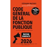 CGFP - Code Général de la Fonction Publique 2026 : Edition complète: Le CGFP complet