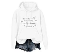 CGGMVCG Sudadera con capucha de manga larga con texto en inglés "I'm Cold But I'm Being Really Brave About It" para mujer, blanco, S