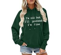 CGGMVCG Sudadera con capucha para mujer, diseño con texto en inglés "I'm Cold But I'll Pretend I'm Fine", con estampado gráfico, informal, de manga larga, con bolsillo, verde, XL