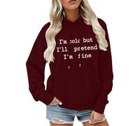 CGGMVCG Sudadera con capucha para mujer, diseño con texto en inglés "I'm Cold But I'll Pretend I'm Fine", con estampado gráfico, informal, de manga larga, con bolsillo, Vino, S