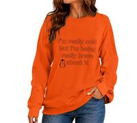 CGGMVCG Sudadera para mujer con texto en inglés "I'm Really Cold But I'm Being Really Brave About It", con estampado de eslogan divertido, manga larga, cuello redondo, informal, holgada, naranja, S