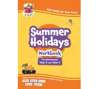 CGP Summer Holidays Activity Workbook - for kids between Year 3 and Year 4 (ages 7-8) (CGP Summer Holiday Workbooks)