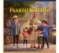 Chaar Yaar - The Secret In The Walls: Four Friends Treasure Hunters (Chaar Yaar Treasure Hunters)