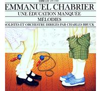 Chabrier - Une Education Manquee