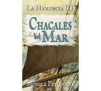 Chacales del Mar: La Herencia III