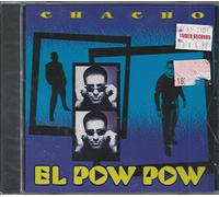Chacho - Pow Pow / Yo Te Amo