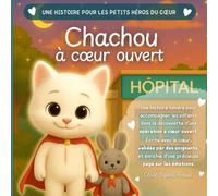 Chachou à cœur ouvert