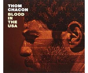 Chacon, Thom - Blood in the USA