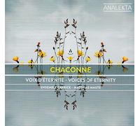 Chaconne - Voix d'éternité