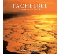 Chacra artists - Pachelbel in Harmony with the Sea