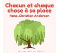 Chacun Et Chaque Chose À Sa Place