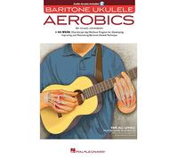 Chad johnson : baritone ukulele aerobics for all levels: from beginner to advanced + audio online