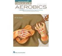 Chad Johnson – Ukulele Aerobics: From Beginner to Advanced – Tapa blanda (Importación USA)