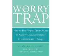 Chad LeJeune The Worry Trap (Tapa blanda)