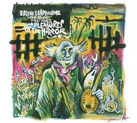 Chadbourne, Eugene / Beresford, Steve / Ward, Alex - Pleasures Of The Horror [Vinilo]