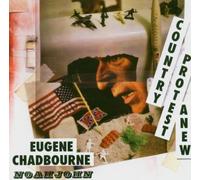 Chadbourne, Eugene & Noahjohn - Country Protest [Import]