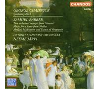 Chadwick: Symphony 3 / Barber: Vanessa Excerpts / Shelley / Medea's Meditation and Dance of Vengeance