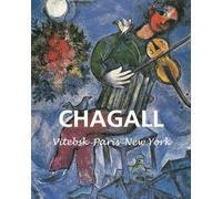 Chagall: De Vitebsk à Paris et au-delà