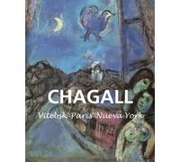 Chagall: De Vitebsk a París y más allá