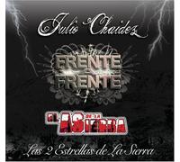 Chaidez, Julio - a Frente: Las 2 Estrellas De La Sierra