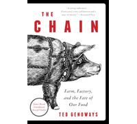 CHAIN: Farm, Factory, and the Fate of Our Food