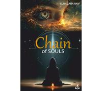 Chain of Souls: A Mythic Fantasy of Angels, Demons and Ancient Rituals