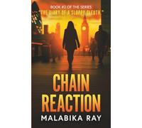 Chain Reaction: Buried secrets. Fatal clues. No one falls by accident. (The Diary of a Sloppy Sleuth)