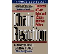 Chain Reaction: The Impact of Race, Rights, and Taxes on American Politics (Revised)