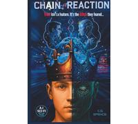 Chain Reaction: "Trust isn't a Feature, It's The Glitch They Feared."