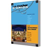 CHAINE D'UNION N°97 - LOGE MACONNIQUE : TROIS LA DIRIGENT