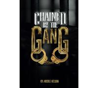 Chained By The Gang