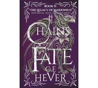 Chains of Fate: Historical Adult Fantasy Series (The Legacy of Landonius Series)