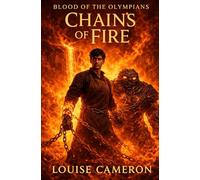 Chains of Fire (Blood of the Olympians)