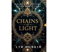 Chains of Light: Book 2 of the Seven Seals Saga
