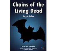 Chains Of The Living Dead (ebook)