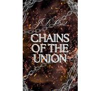 Chains of Union Hard Cover: 1 (The Mut Rebellion)