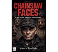 Chainsaw Faces The Most Terrifying True Story in American History: 10 (True-Crime)