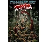 Chainsaw Warrior Steam Key GLOBAL