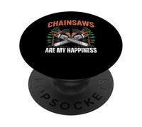 Chainsaws Are My Happiness - Funny Father's Day Woodworker PopSockets PopGrip Adhesivo